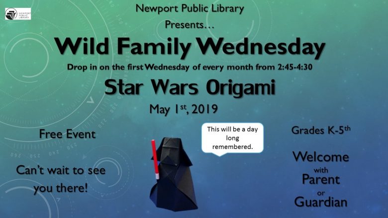 Wild Family Wednesday May 1st at the Newport Public Library