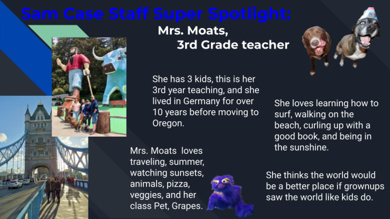 Staff Super Spotlight on Mrs. Moats.
