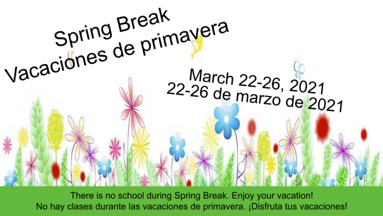Spring Break March 22-26